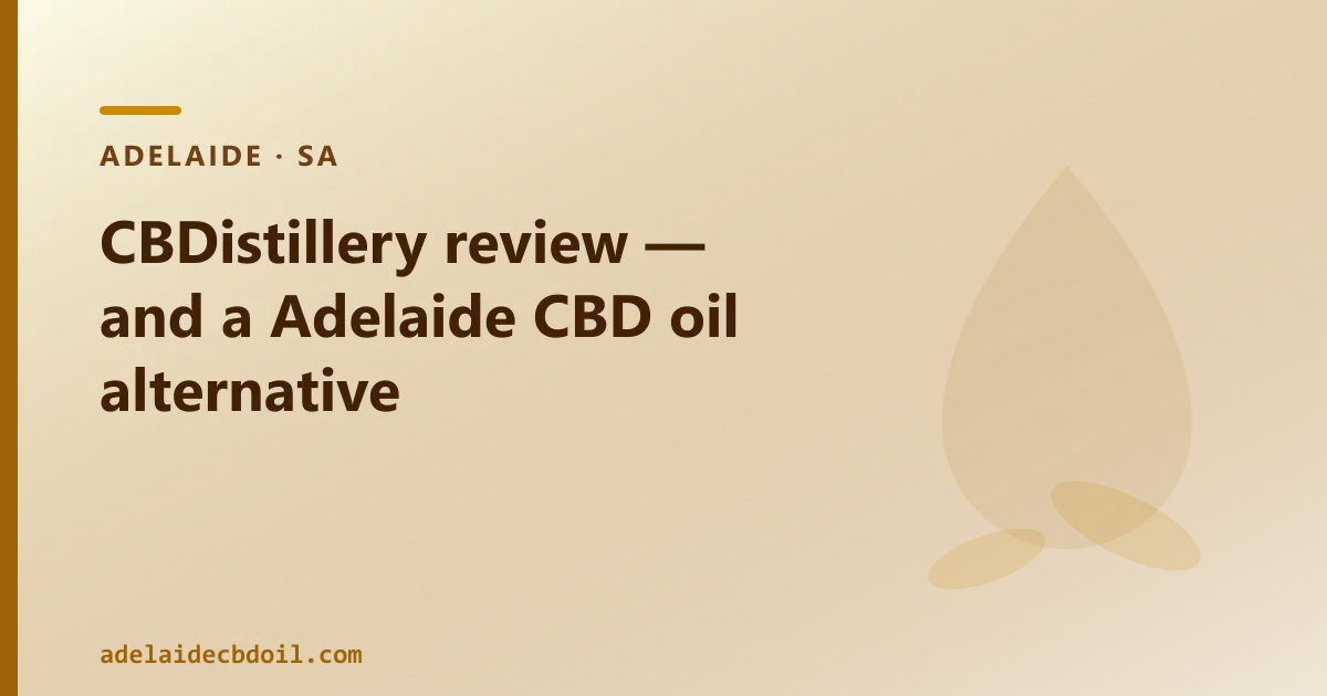 CBDistillery review — an Australian CBD Oil Alternative