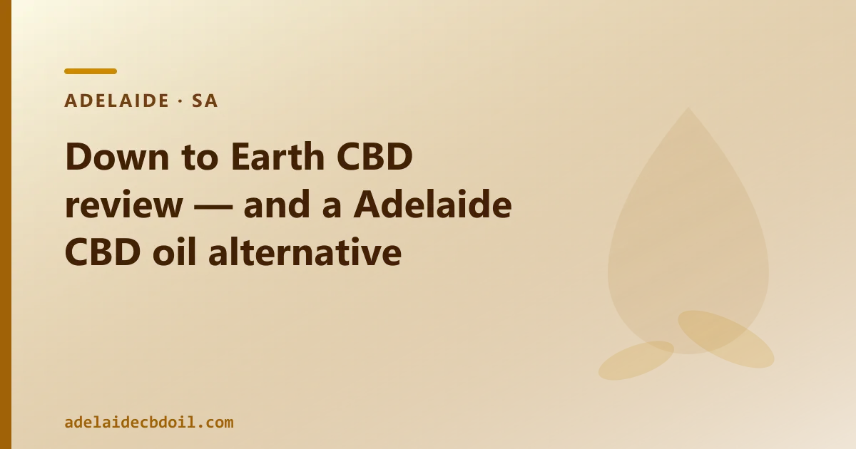Down to Earth CBD review — an Australian CBD Oil Alternative