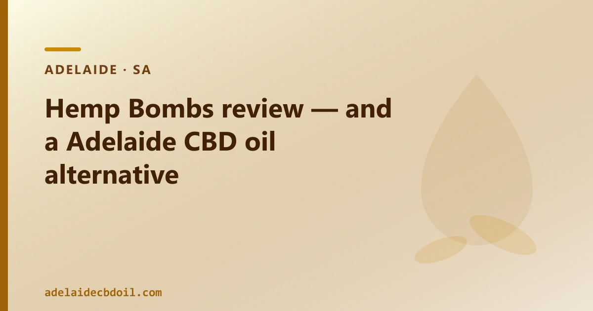 Hemp Bombs review — an Australian CBD Oil Alternative