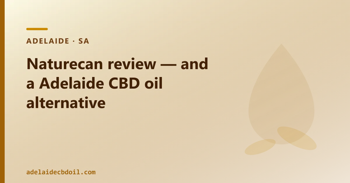 Naturecan review — an Australian CBD Oil Alternative